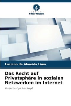 portada Das Recht auf Privatsphäre in sozialen Netzwerken im Internet (en Alemán)
