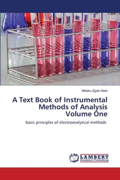 portada A Text Book of Instrumental Methods of Analysis Volume One (en Inglés)