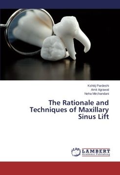 portada The Rationale and Techniques of Maxillary Sinus Lift