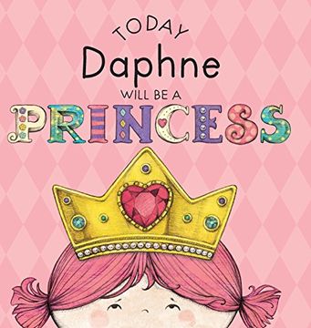 portada Today Daphne Will Be a Princess (en Inglés)