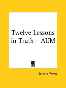 portada twelve lessons in truth - aum (en Inglés)