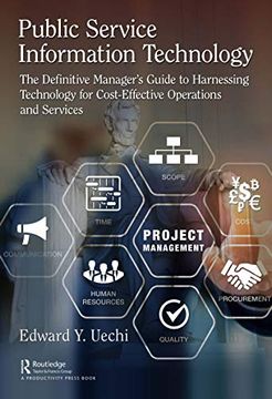 portada Public Service Information Technology: The Definitive Manager's Guide to Harnessing Technology for Cost-Effective Operations and Services (en Inglés)
