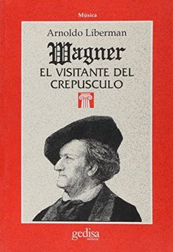 portada Wagner: El Visitante del Crepúsculo (in Spanish)