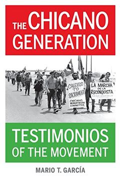 portada The Chicano Generation: Testimonios of the Movement