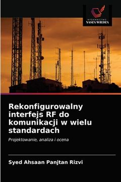 portada Rekonfigurowalny interfejs RF do komunikacji w wielu standardach (in Polaco)
