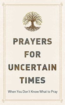 portada Prayers for Uncertain Times (en Inglés)
