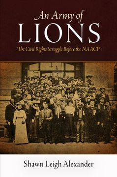 portada An Army of Lions: The Civil Rights Struggle Before the Naacp (en Inglés)