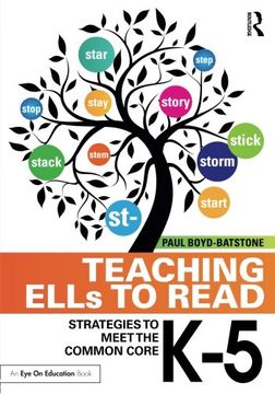 portada Teaching ELLs to Read: Strategies to Meet the Common Core, K-5