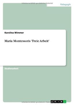 portada Maria Montessoris 'Freie Arbeit'
