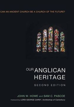 portada Our Anglican Heritage, Second Edition (en Inglés)