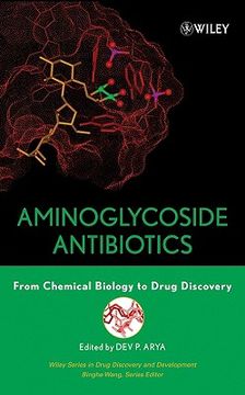 portada Aminoglycoside Antibiotics: From Chemical Biology to Drug Discovery (Wiley Series in Drug Discovery and Development) (in English)