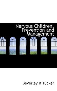 portada nervous children, prevention and management (en Inglés)