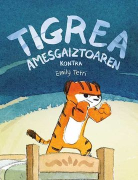 portada Tigrea Amesgaiztoaren Kontra (= Tigresa Contra Pesadilla) (in Basque)