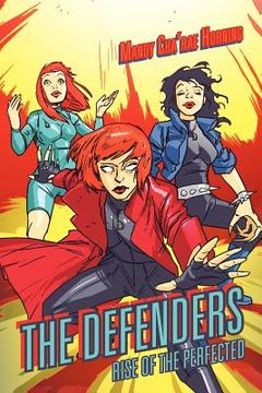 portada the defenders: rise of the perfected (en Inglés)