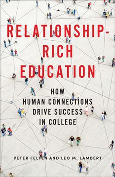 portada Relationship-Rich Education: How Human Connections Drive Success in College (en Inglés)