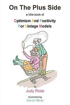 portada On the Plus Side: A Little Book of Optimism and Positivity for Vintage Models (en Inglés)