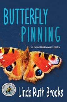 portada Butterfly Pinning: an exploration in coercive control (en Inglés)
