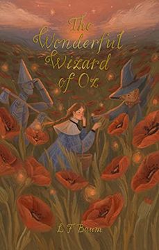 portada The Wonderful Wizard of oz: Including Glinda of oz (Wordsworth Exclusive Collection) 
