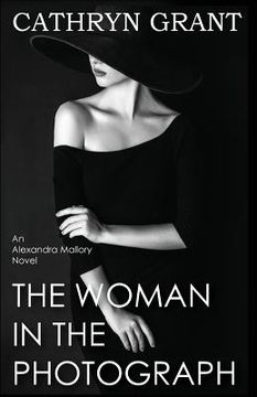 portada The Woman In the Photograph: (A Psychological Suspense Novel) (Alexandra Mallory Book 9) (in English)