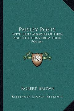 portada paisley poets: with brief memoirs of them and selections from their poetry