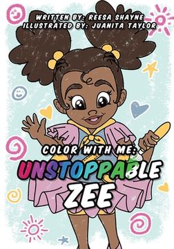 portada Color With Me: Unstoppable Zee (en Inglés)