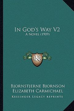 portada in god's way v2: a novel (1909)