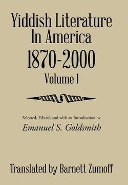 portada Yiddish Literature in America 1870-2000: Volume 1 (en Inglés)