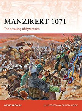 portada Manzikert 1071: The Breaking of Byzantium (en Inglés)
