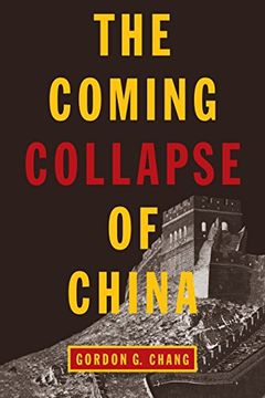 portada The Coming Collapse of China (en Inglés)