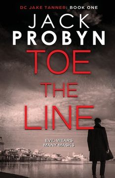 portada Toe the Line: A gripping British detective crime thriller (en Inglés)