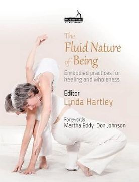 portada The Fluid Nature of Being: Embodied Practices for Healing and Wholeness (in English)