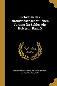 portada Schriften Des Naturwissenschaftlichen Vereins Für Schleswig-Holstein, Band X 