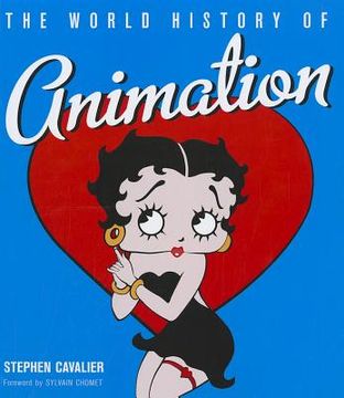 The World History of Animation (en Inglés)