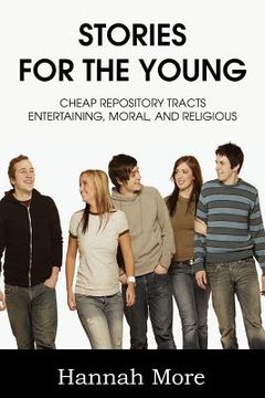 portada stories for the young; cheap respository tracts entertaining, mora, and religious (en Inglés)