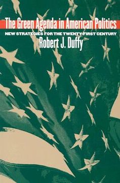 portada the green agenda in american politics: new strategies for the twenty-first century (en Inglés)