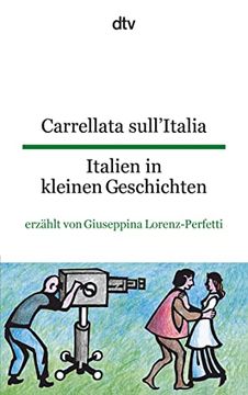 portada Carrellata Sull'italia Italien in Kleinen Geschichten: Italienisch - Deutsch (en Alemán)