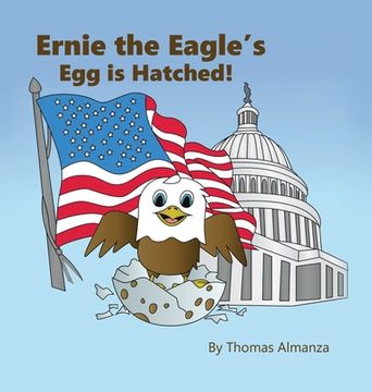 portada Ernie the Eagle's Egg is Hatched! (en Inglés)