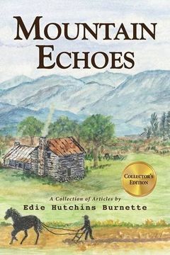 portada Mountain Echoes A collection of Articles by Edie Hutchins Burnette (in English)