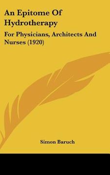 portada an epitome of hydrotherapy: for physicians, architects and nurses (1920) (in English)