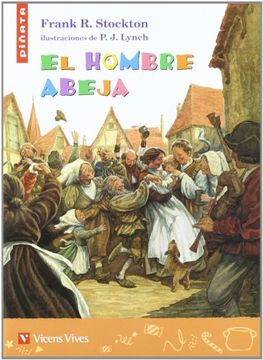 portada El Hombre Abeja (Piñata) (Colección Piñata) - 9788431692643 (in Spanish)