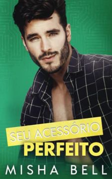 portada Seu Acessório Perfeito: Uma Comédia Muito Divertida (in Portuguese)