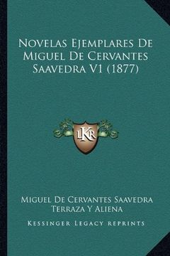 portada Novelas Ejemplares de Miguel de Cervantes Saavedra v1 (1877)