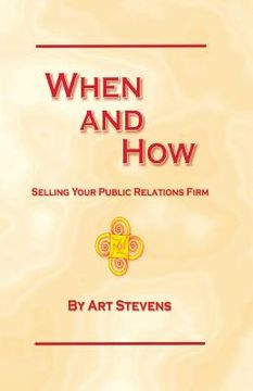 portada When and How --Selling Your PR Agency