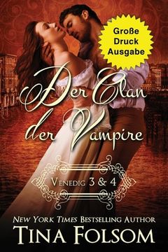 portada Der Clan der Vampire (Venedig 3 & 4) (Große Druckausgabe) (en Alemán)