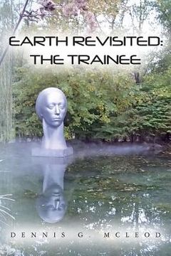portada Earth Revisited: The Trainee