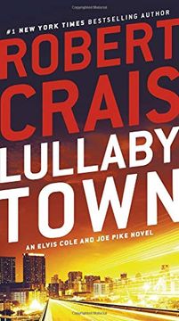 portada Lullaby Town: An Elvis Cole and joe Pike Novel (in English)