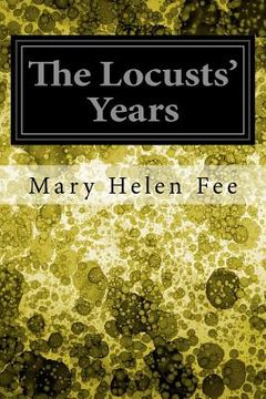 portada The Locusts' Years (en Inglés)