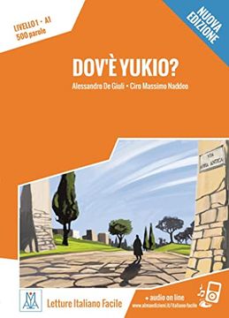portada Dov'è Yukio? - Nuova Edizione: Livello 1 / Lektüre + Audiodateien als Download (en Italiano)