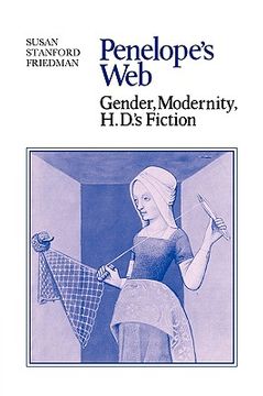 portada Penelope's Web: Gender, Modernity, h. D. 's Fiction (Cambridge Studies in American Literature and Culture) (en Inglés)