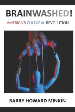 portada Brainwashed! America's Cultural Revolution